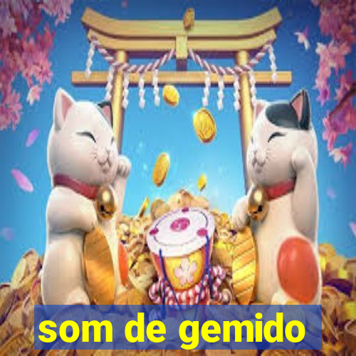 som de gemido